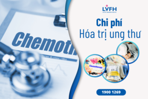 chi phí hóa trị ung thư